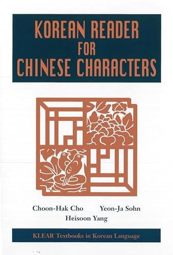 Korean reader for Chinese characters; Choon-Hak. Cho; 2002
