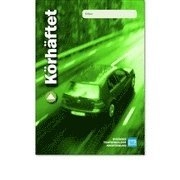 Körhäftet till Körkortsboken; 2011