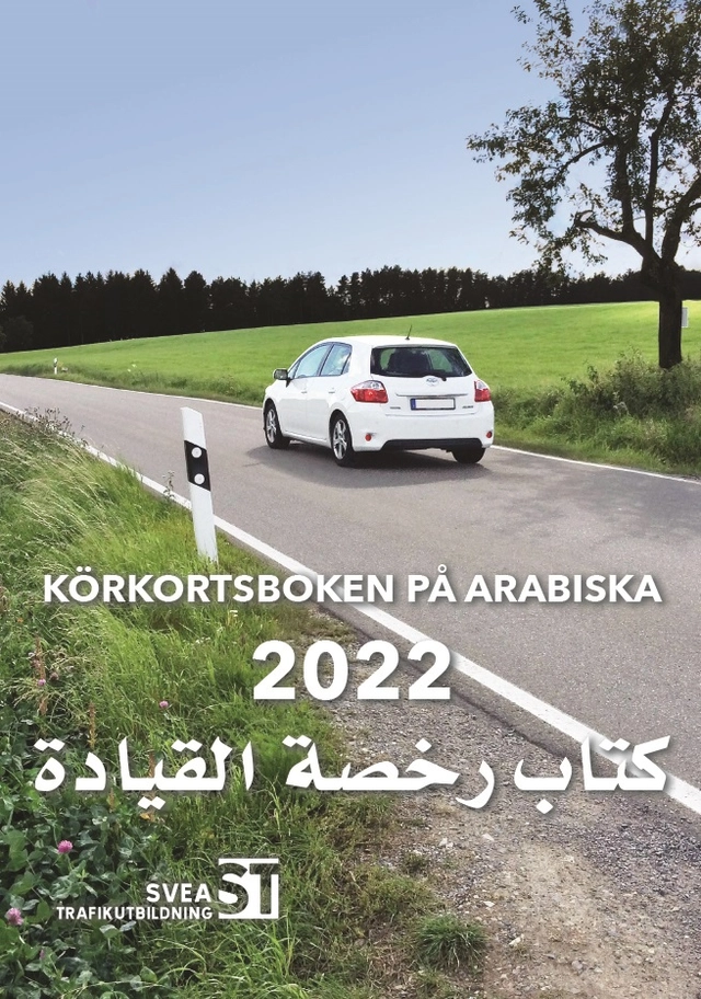 Körkortsboken på Arabiska 2022; Svea trafikutbildning; 2022