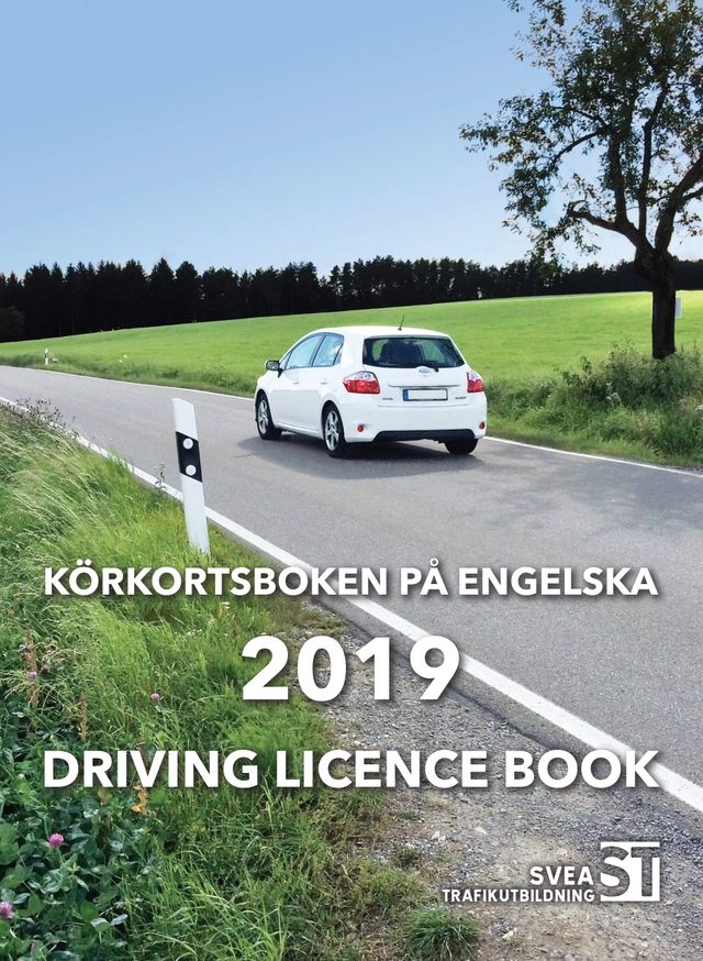 Körkortsboken på Engelska 2019 ;  Driving licence book; Svea Trafikutbildning; 2019