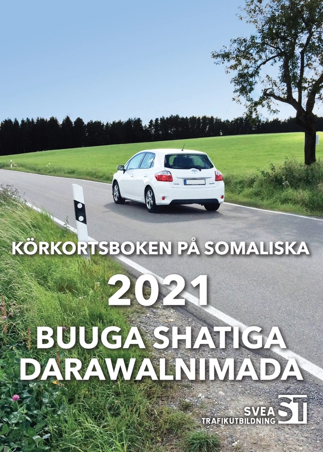 Körkortsboken på Somaliska 2021; Vanessa Carlstedt, Svea trafikutbildning; 2021