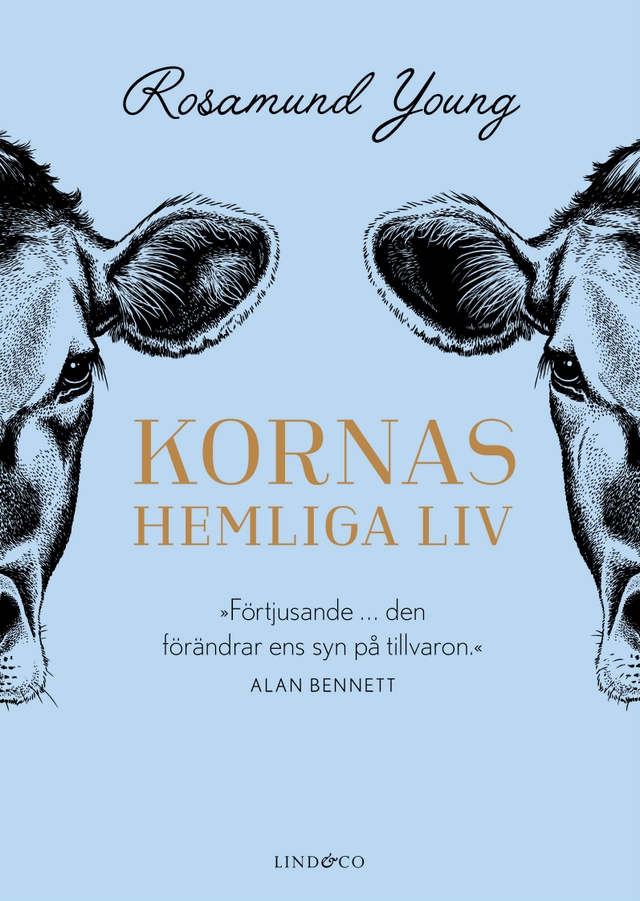 Kornas hemliga liv; Rosamund Young; 2018