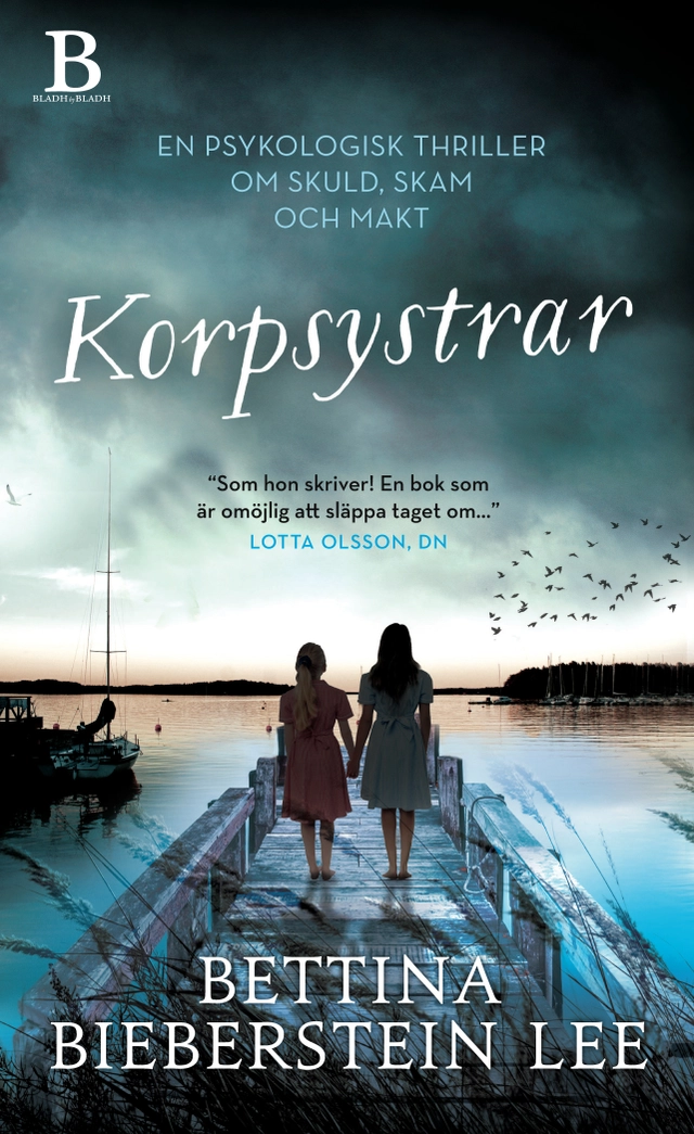 Korpsystrar; Bettina Bierberstein Lee; 2018