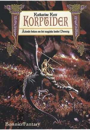 Korptider; Katharine Kerr; 1998