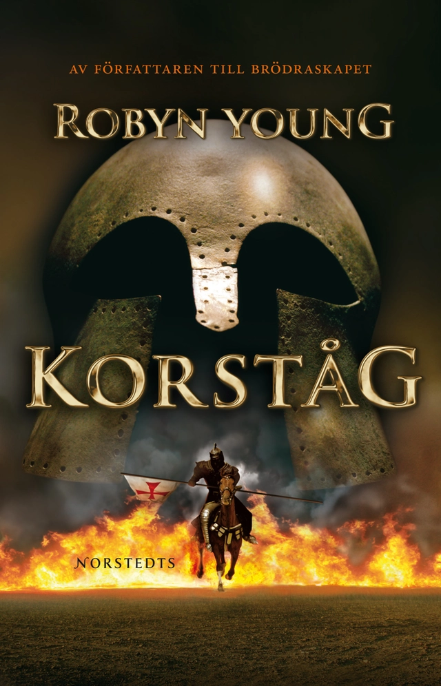 Korståg; Robyn Young; 2009