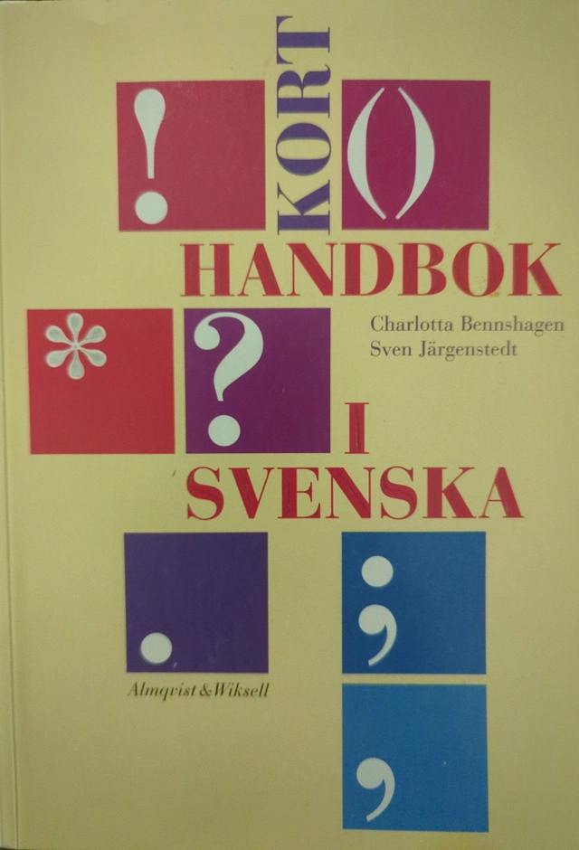 KORT HANDBOK I SVENSKA; Charlotta Bennshagen, Sven Järgenstedt; 2002