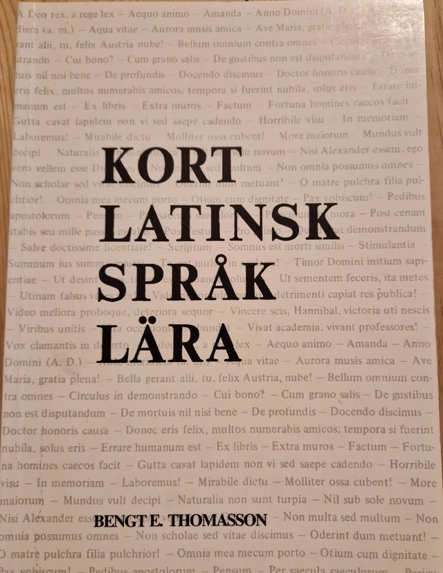 Kort latinsk språklära; Bengt E. Thomasson; 1981