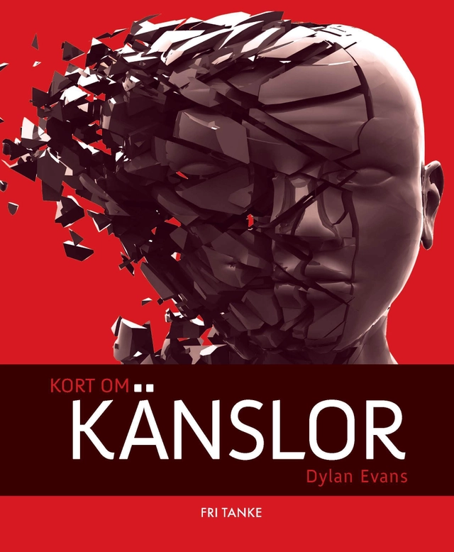 Kort om känslor; Dylan Evans; 2010