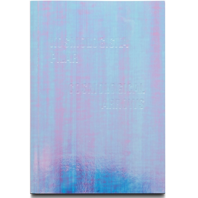 Kosmologiska pilar / Cosmological arrows; Caroline Elgh Klingborg, Jerry Määttä, Mahan Moalemi, Cecilia Åsberg, Magnus af Petersens; 2019