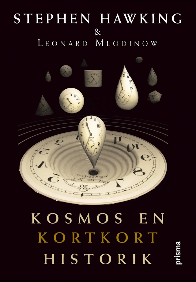 Kosmos - en kortkort historik; Stephen Hawking, Leonard Mlodinow; 2006