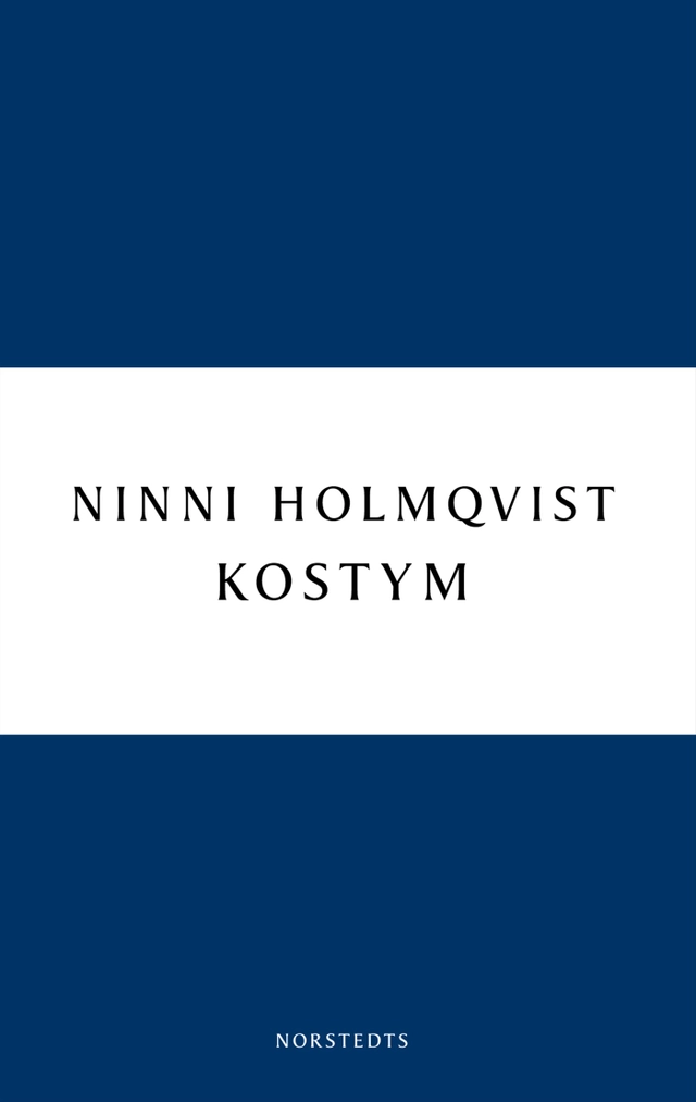 Kostym; Ninni Holmqvist; 2010