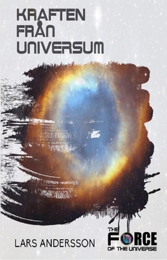 Kraften från universum; Lars Andersson; 2015