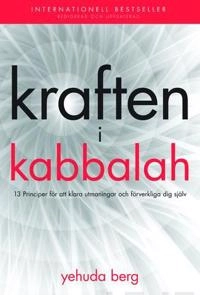 Kraften i kabbalah; Yehuda Berg; 2018