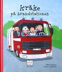 Kråke på brandstationen; Marie Bosson Rydell; 2003