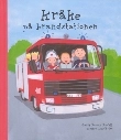 Kråke på brandstationen; Marie Bosson Rydell; 2016