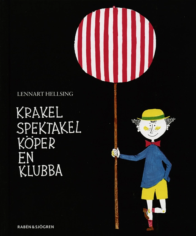 Krakel Spektakel köper en klubba; Lennart Hellsing; 1984