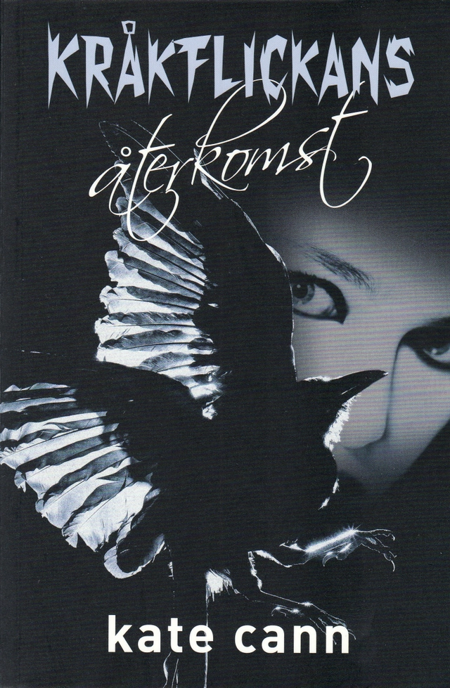 Kråkflickans återkomst; Kate Cann; 2008