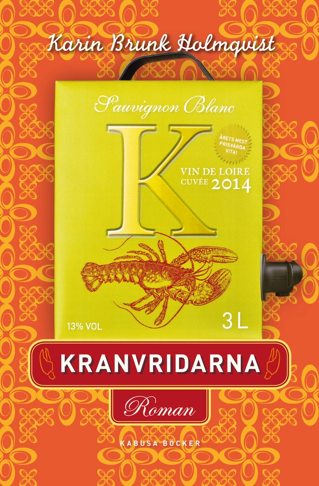 Kranvridarna; Karin Brunk Holmqvist; 2015