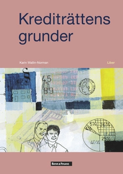 Krediträttens grunder; Karin Wallin-Norman; 2008