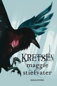 Kretsen; Maggie Stiefvater; 2013