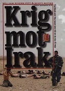 Krig mot Irak : vad Bush och Vita huset inte vill att du ska få veta; William Rivers Pitt; 2002