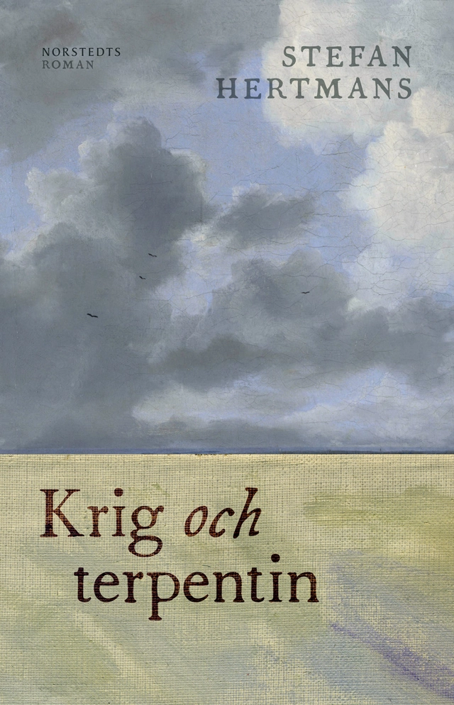 Krig och terpentin; Stefan Hertmans; 2015
