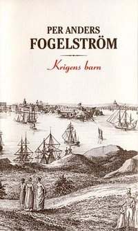 Krigens barn; Per Anders Fogelström; 2000
