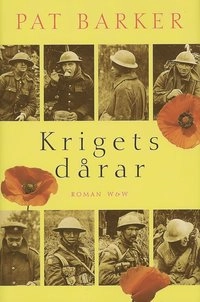 Krigets dårar; Pat Barker; 1998