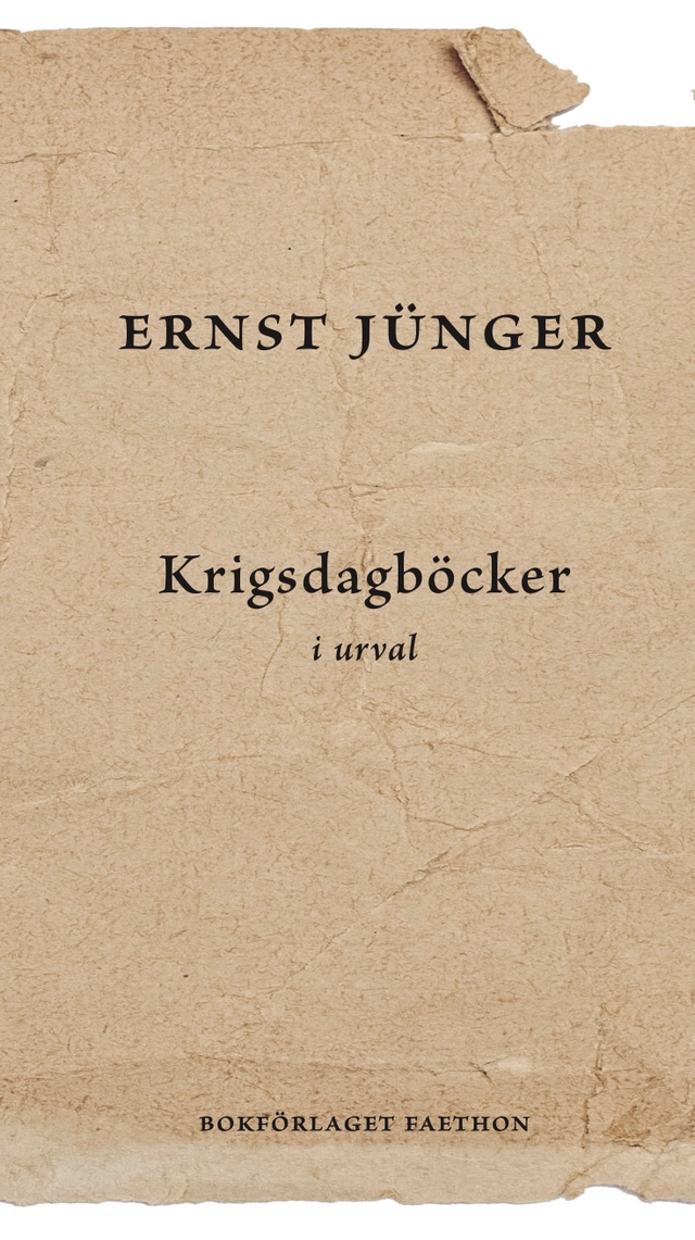 Krigsdagböcker i urval; Ernst Jünger; 2023