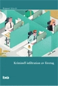 Kriminell infiltration av företag; Lars Korsell, Helena Rönnblom, Johanna Skinnari; 2016