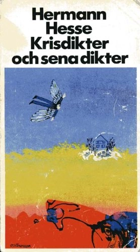 Krisdikt.Och sena dikter; Hermann Hesse; 1980