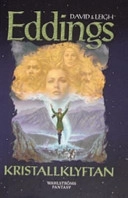 Kristallklyftan; David Eddings, Leigh Eddings; 2007
