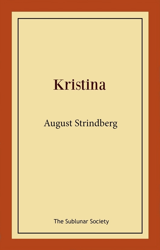 Kristina; August Strindberg; 2021