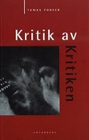 Kritik av kritiken; Tomas Forser; 2002