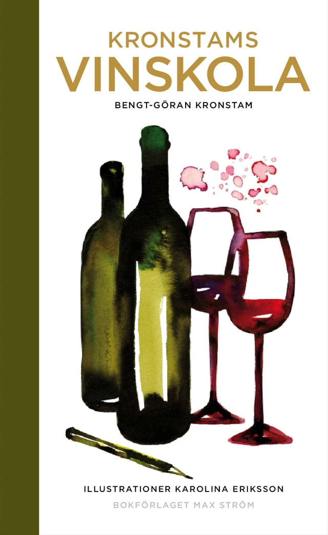 Kronstams vinskola; Bengt-Göran Kronstam; 2011