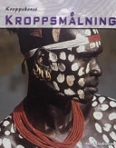 Kroppsmålning; Anna Claybourne; 2007