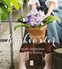 Krukväxter; Malin Hidesäter; 2013