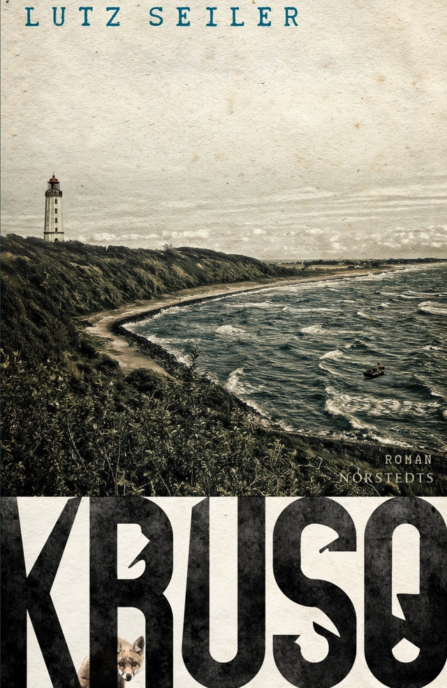 Kruso; Lutz Seiler; 2016