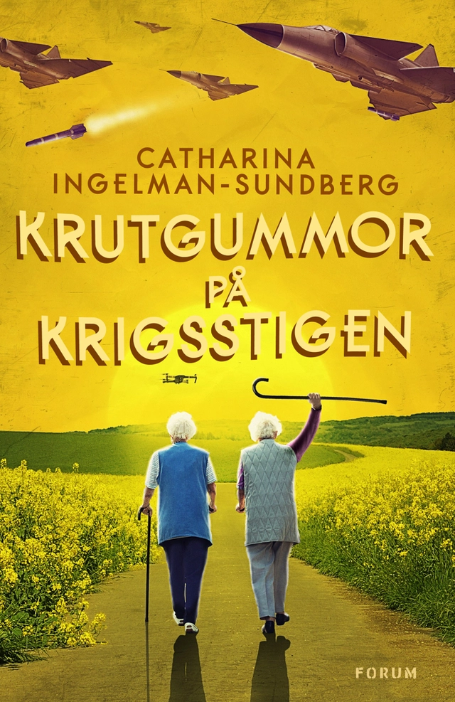 Krutgummor på krigsstigen; Catharina Ingelman-Sundberg; 2018