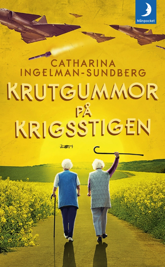 Krutgummor på krigsstigen; Catharina Ingelman-Sundberg; 2019