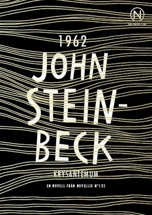 Krysantemum; John Steinbeck; 2018