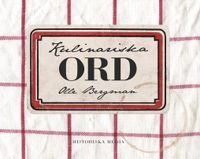 Kulinariska ord; Olle Bergman; 2011
