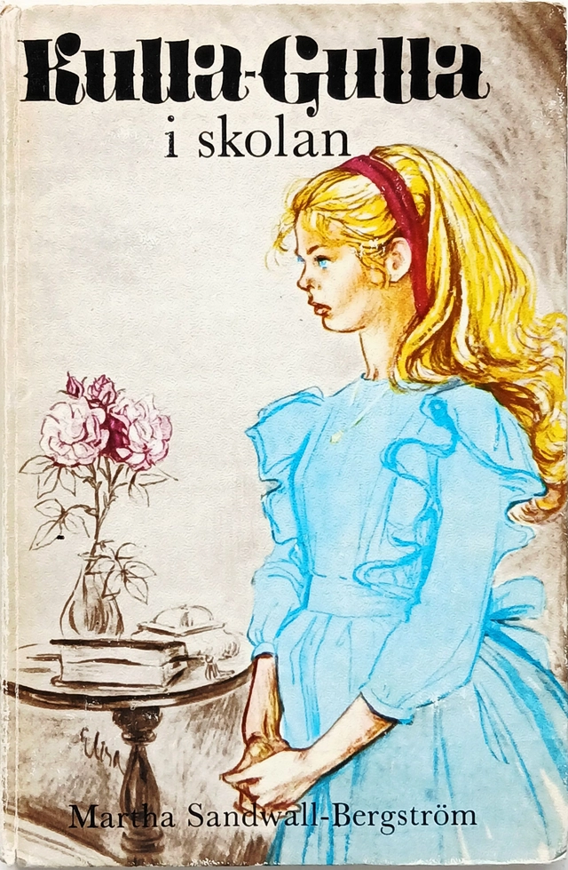 Kulla-Gulla i skolan; Martha Sandwall-Bergström; 1974