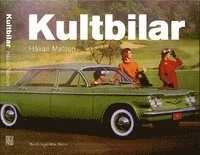 Kultbilar; Håkan Matson; 2007