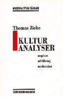 Kulturanalyser : ungdom, utbildning, modernitet : essäer; Thomas Ziehe; 1993
