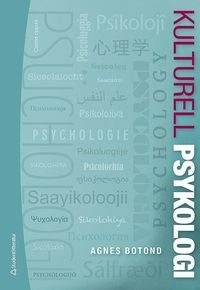 Kulturell psykologi; Agnes Botond; 2017