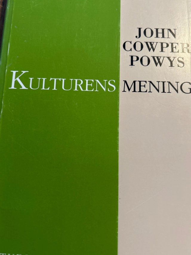Kulturens mening; John Cowper Powys; 1994