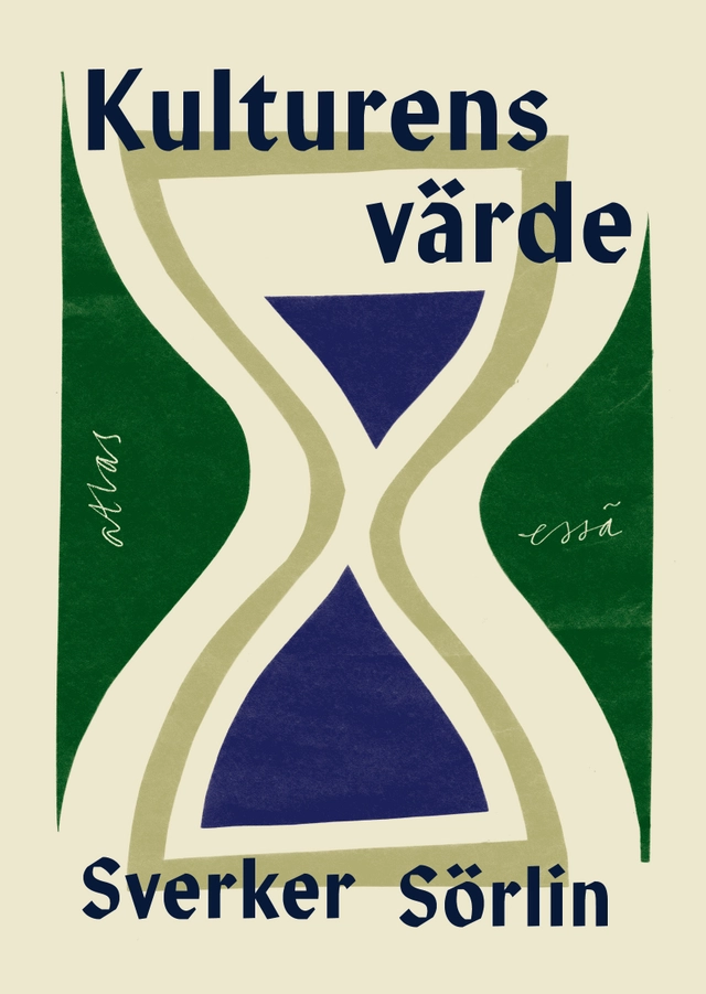 Kulturens värde; Sverker Sörlin; 2025