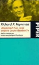 "Kümmert Sie, was andere Leute denken?": neue Abenteuer eines neugierigen PhysikersVolym 2166 av Serie Piper; Richard Phillips Feynman; 1996