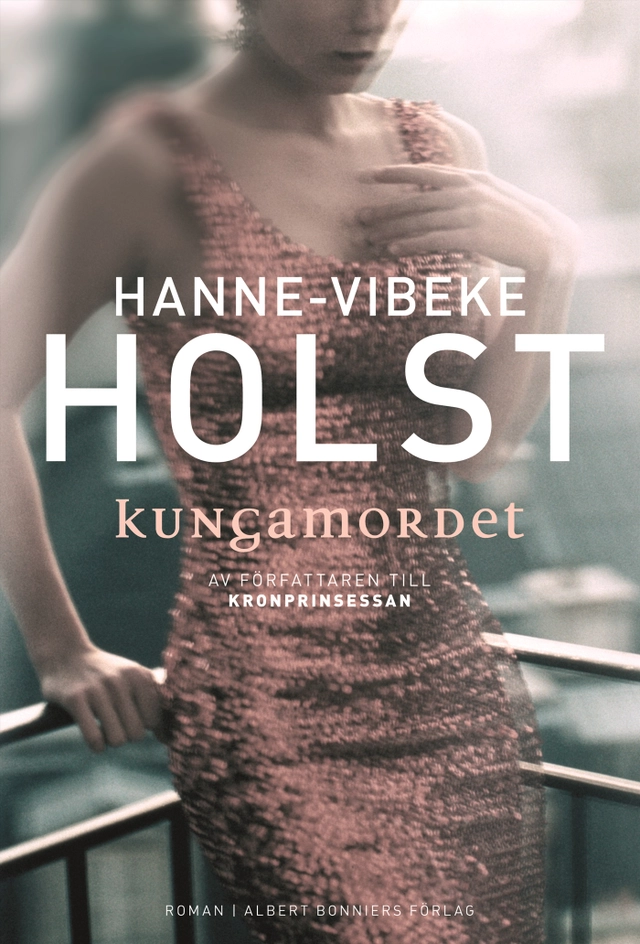 Kungamordet; Hanne-Vibeke Holst; 2006